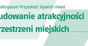 III Colloquium Przyszłość śląskich miast