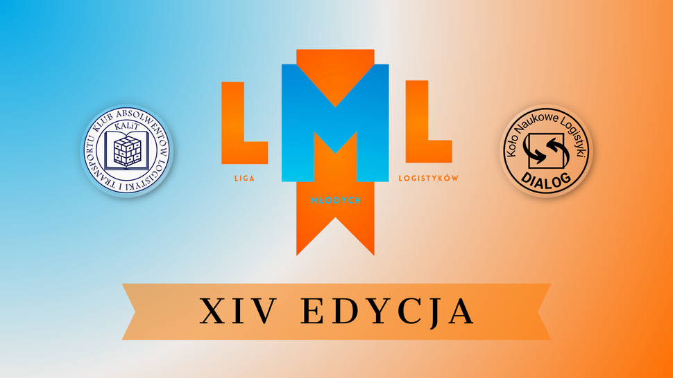 Grafika promująca XIV edycję Ligi Młodych Logistyków. Na środku znajduje się skrót „LML” w kolorach pomarańczowym i niebieskim, z napisem „Liga Młodych Logistyków”. Po lewej stronie umieszczono logo Klubu Absolwentów Logistyki i Transportu KALiT, a po prawej logo Koła Naukowego Logistyki DIALOG. Tło ma gradient przechodzący od błękitu po lewej stronie do pomarańczu po prawej. Na dole widnieje pomarańczowa wstęga z napisem „XIV Edycja” w czarnych literach.