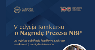V Konkurs o Nagrodę Prezesa NBP za wybitne publikacje książkowe z zakresu bankowości, pieniądza i finansów
