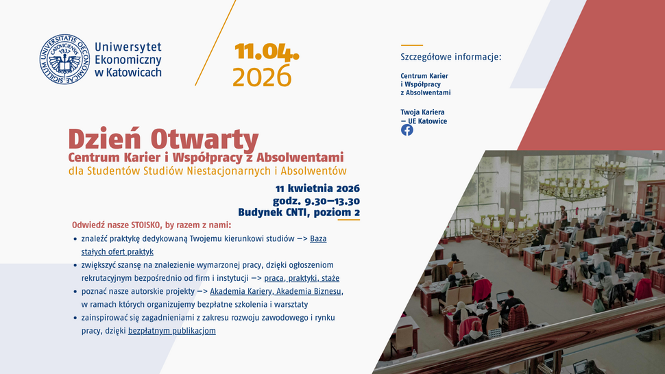 11.04.2026 r. (sobota) 9:30-13:30 - Dzień Otwarty Centrum Karier i Współpracy z Absolwentami dla Studentów Studiów Niestacjonarnych i Absolwentów