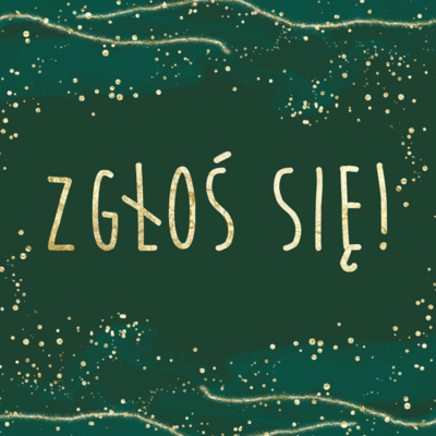 napis: Zgłoś się!