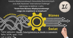 Cykl webinariów pt. Know-how Biznesu Międzynarodowego: czego nie znajdziecie w książkach