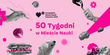 50 Tygodni w Mieście Nauki