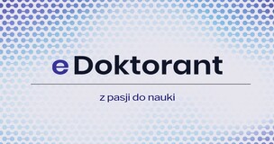 Nowa platforma dla obecnych i przyszłych doktorantów
