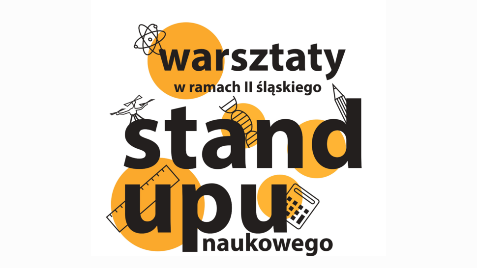 warsztaty w ramach II Śląskiego Stand-up Naukowy