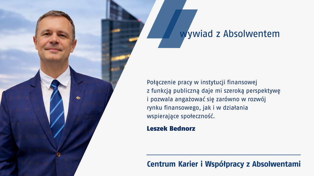Wywiad z Leszkiem Bednorzem - absolwentem studiów podyplomowych na kierunku Master of Corporate Governance/ Menadżer Ładu Korporacyjnego