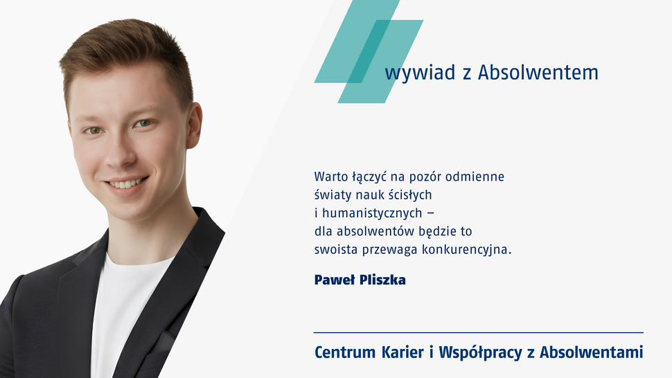 Wywiad z Pawłem Pliszką – absolwentem kierunku Dziennikarstwo i komunikacja społeczna