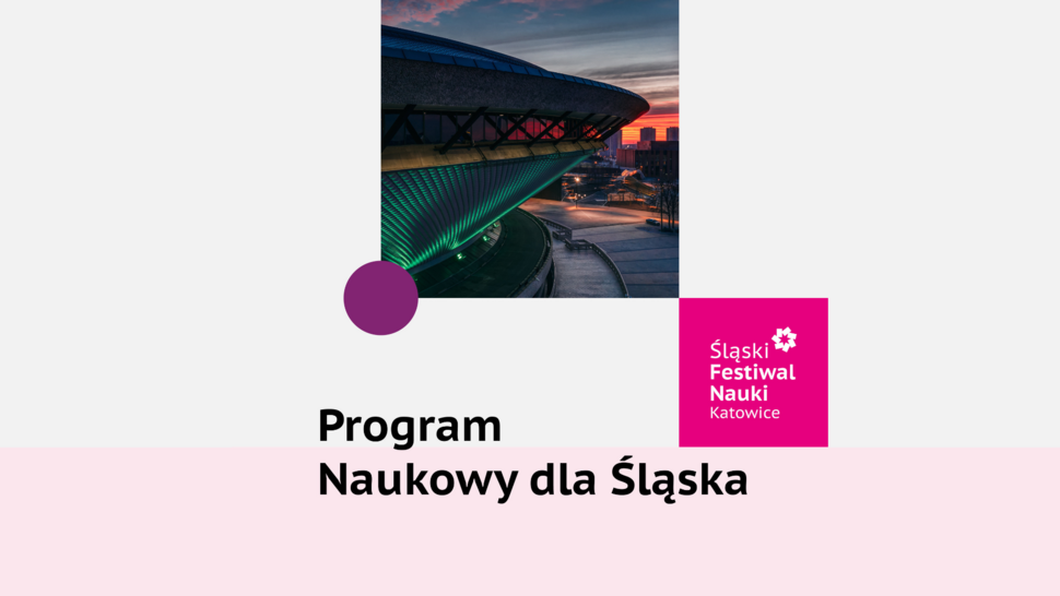 Program Naukowy dla Śląska – inwestycja w przyszłość naszego regionu!