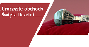 Święto Uniwersytetu Ekonomicznego w Katowicach