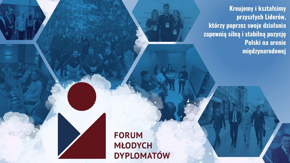 grafika ozdobna z logo Forum Młodych Dyplomatów ; Kreujemy i kształcimy przyszłych Liderów, którzy poprzez swoje działania zapewnią silną i stabilną pozycję Polski na arenie międzynarodowej