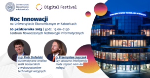 Noc Innowacji na Uniwersytecie Ekonomicznym w Katowicach; 20 października, godz. 19:00-21:30
