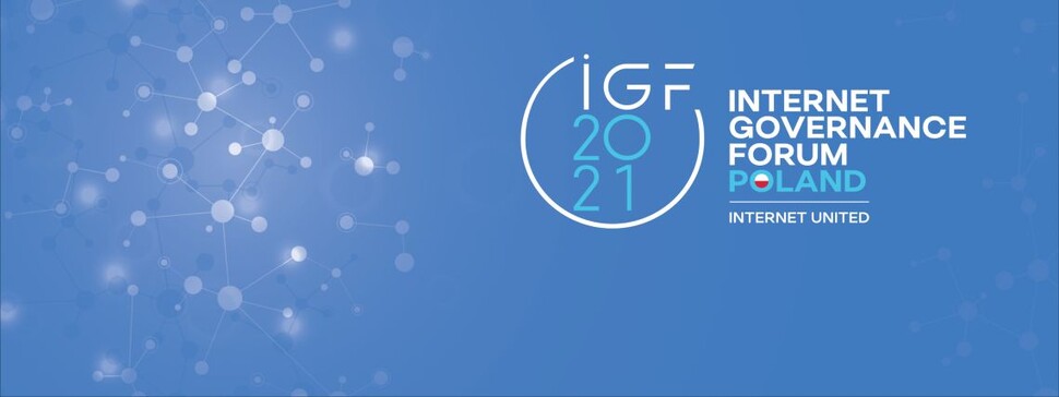 The UN Internet Governance Forum – #IGF2021 starts in Katowice on 6th December