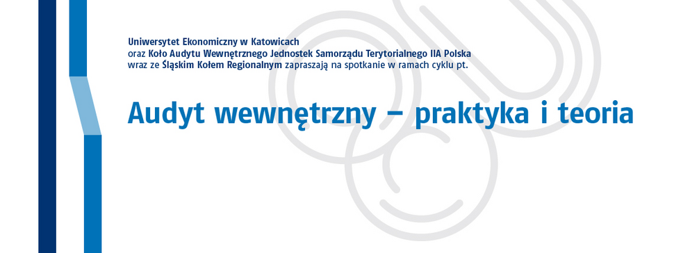 Spotkanie z cyklu "Audyt wewnętrzny - praktyka i teoria"