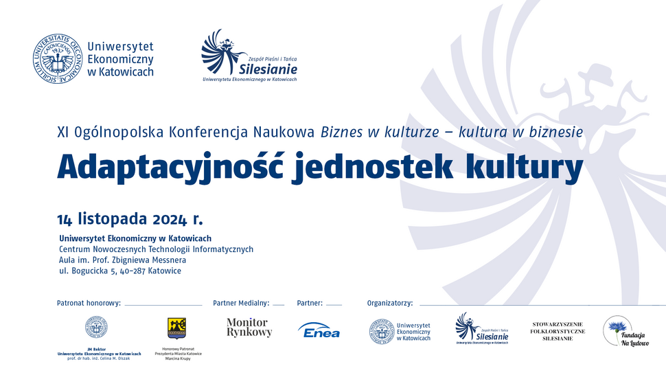 XI Ogólnopolska Konferencja Naukowa "Biznes w kulturze – kultura w biznesie"