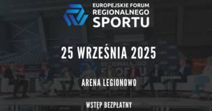 Plakat wydarzenia Europejskie Forum Regionalnego Sportu, które odbędzie się 25 września 2025 roku w Arenie Legionowo. W centralnej części grafiki duży biały napis z datą i miejscem wydarzenia, poniżej informacja: Wstęp bezpłatny. Tło stanowi zdjęcie panelu dyskusyjnego z udziałem ekspertów siedzących na scenie, rozmawiających w nowoczesnej hali sportowej. Na górze widnieje logo forum – stylizowane litery ERS w odcieniach niebieskiego.