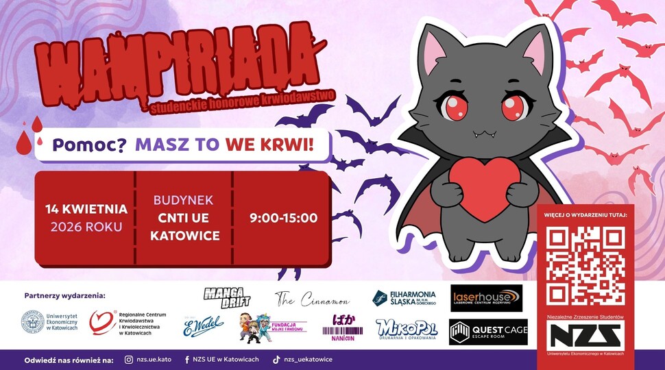 Plakat promujący akcję honorowego krwiodawstwa „Wampiriada”. Na jasnym tle z motywem nietoperzy widnieje duży czerwony napis „Wampiriada” oraz hasło „Pomoc? Masz to we krwi!”. Po lewej stronie podano szczegóły wydarzenia: 14 kwietnia 2026 roku, budynek CNTI UE w Katowicach, godziny 9:00–15:00. Po prawej znajduje się ilustracja uroczego, kreskówkowego nietoperza z czerwonymi oczami, trzymającego serce. Obok widoczny jest kod QR prowadzący do dodatkowych informacji. Na dole umieszczono logotypy partnerów wydarzenia.