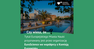 zdjęcie katowickiego rynku z napisem "Czy wiesz, że... Tytuł Europejskiego Miasta Nauki przyznawany jest przez organizację EuroScience we współpracy z Komisją Europejską. "