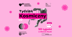 Tydzień Kosmiczny w Mieście Nauki