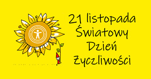 21 listopada Światowy Dzień Życzliwości