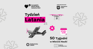 Tydzień Latania w Mieście Nauki