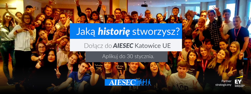 A Ty, jaką historię stworzysz? Dołącz do AIESEC!