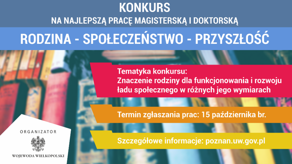 Konkurs na najlepszą pracę magisterską i doktorską „Rodzina – Społeczeństwo – Przyszłość”