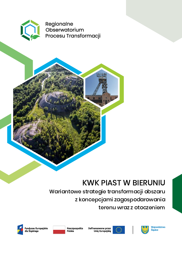 01. Strategie i koncepcje zagospodarowania KWK PIAST w Bieruniu