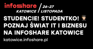 Zaproszenie na Infoshare Katowice – największą konferencję technologiczną na Śląsku