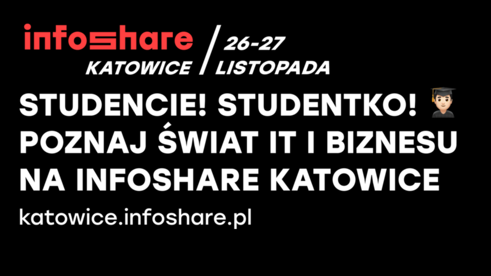 Zaproszenie na Infoshare Katowice – największą konferencję technologiczną na Śląsku