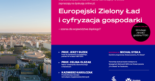 Europejski Zielony Ład i cyfryzacja gospodarki - seminarium Metropolii GZM i "Pro Silesia" z udziałem JM Rektor