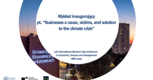 Wykład inaugurujący 4th International Women's Day Conference in Economics, Finance and Management