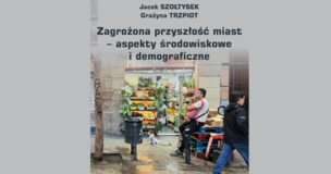 Okładka monografii " Zagrożona przyszłość miast − aspekty środowiskowe i demograficzne"