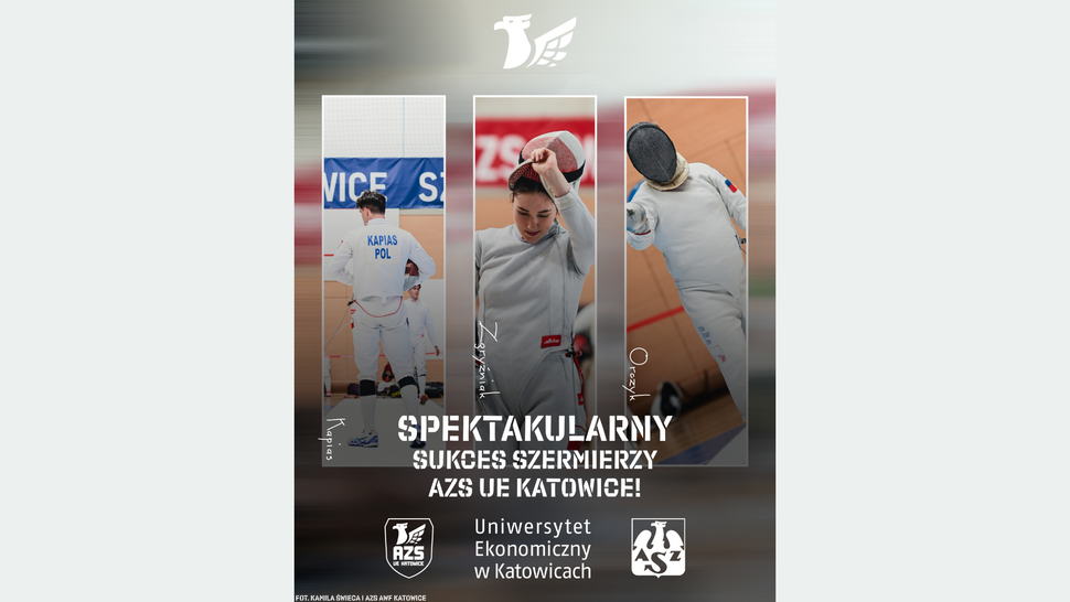 Historyczny sukces szermierzy Uniwersytetu Ekonomicznego w Katowicach podczas Akademickich Mistrzostw Polski