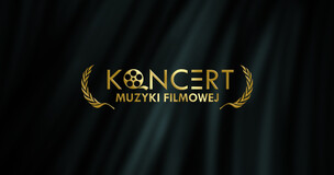 Koncert Muzyki Filmowej 