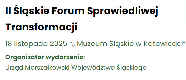 II Śląskie Forum Sprawiedliwej Transformacji