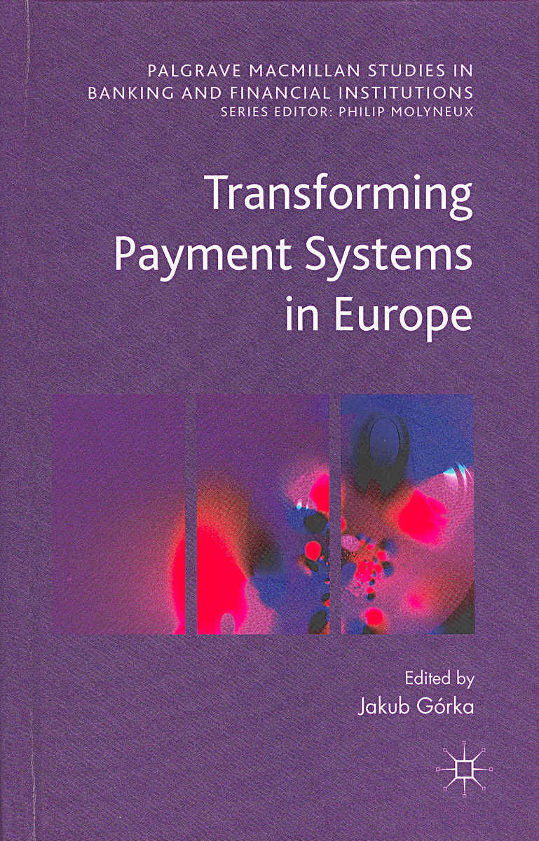 Transforming Payment Systems in Europe