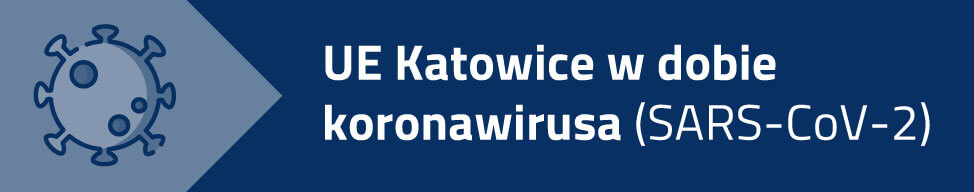 Grafika linkująca do strony: UE Katowice w dobie koronawirusa