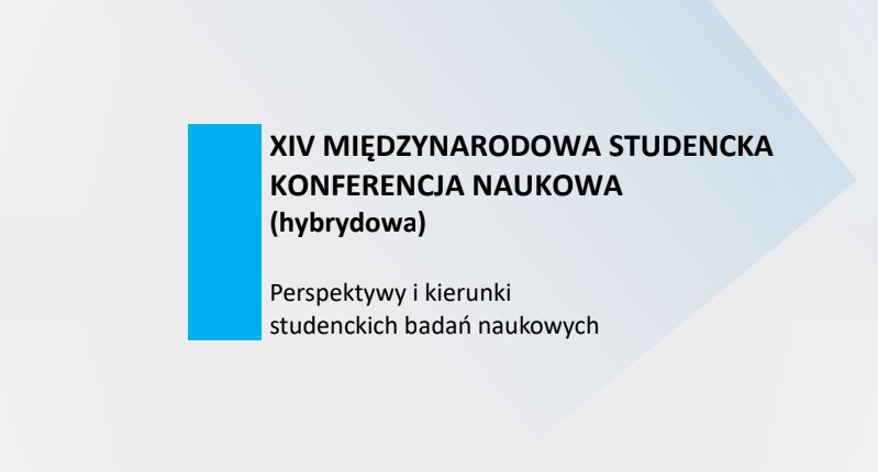 Grafika z napisem "XIV Międzynarodowa Studencka Konferencja Naukowa"