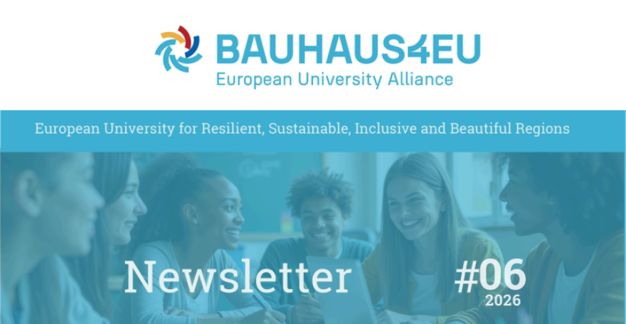 Okładka newslettera BAUHAUS4EU #06 (2026) z wizerunkiem studentów współpracujących i logo sojuszu.